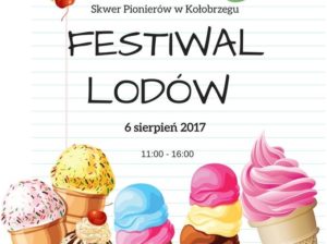 Read more about the article Niedziela, Skwer Pionierów, Festiwal Lodów, start godz. 11, wstęp wolny
