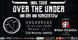 Read more about the article Rekord Guinnessa: 100 koncertów w 100 dni, czyli Klub Centrala na trasie Over The Under