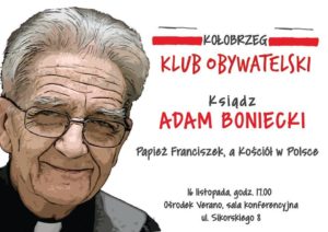Read more about the article Czwartek, ośrodek Verano, spotkanie z ks. Adamem Bonieckim, godz. 17, wstęp wolny