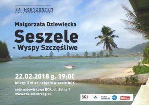 Read more about the article Czwartek, RCK, „Za horyzontem”/spotkanie „Seszele – Wyspy Szczęśliwe”, godz. 19, wstęp 5 zł