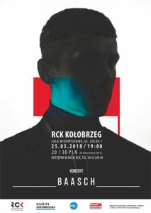 Read more about the article Niedziela, RCK, koncert Baascha, godz. 19, bilety 30 zł