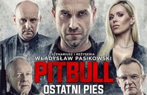 Read more about the article Kino Wybrzeże zaczyna dziś grać film „Pitbull. Ostatni pies” (+zwiastun)