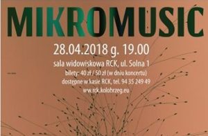 Read more about the article Sobota, RCK, koncert „Micromusic”, godz. 19, bilety: 40 zł/50 zł