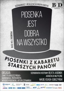 Read more about the article Piątek, RCK,spektakl „Piosenka jest dobra na wszystko” – piosenki z kabaretu Starszych Panów, godz. 19, bilety 30zł/35zl