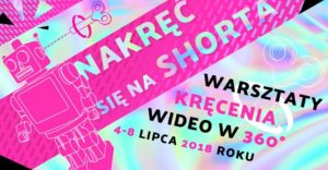 Read more about the article Warsztaty kręcenia wideo w 360° dla młodych twórców