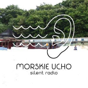 Read more about the article Jutro muzyczna audycja „Morskie Ucho” zaprasza na plażę po raz drugi