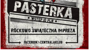 Read more about the article Poniedziałek, klub muzyczny Centrala, Pasterka, godz. 23, bilety 10 zł