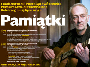 Read more about the article Ogólnopolski Przeglądu Twórczości Przemysława Gintrowskiego „Pamiątki”