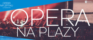 Read more about the article Piątek, plac przy latarni morskiej, Letni Festiwal Operowy, godz. 20.30, wstęp wolny