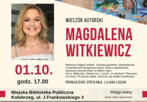 Read more about the article Wtorek, Biblioteka, spotkanie z pisarką Magdaleną Witkiewicz, godz. 17, wstęp wolny