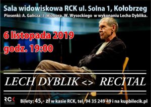Read more about the article Środa, RCK, recital Lecha Dyblika, godz. 19, bilety 45zł