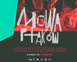 Read more about the article 5 listopada, RCK, DKF „Sztorm”/film „Mowa ptaków”, godz. 19, bilety 12 zł