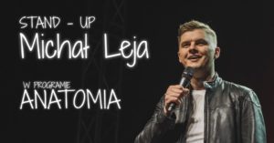 Read more about the article Wtorek, klub Centrala, wieczór stand up/ Michał Leja, godz. 20, bilety 35zł/40zł