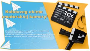 Read more about the article 30 maja – 6 czerwca, konkurs „Kołobrzeg okiem amatorskiej kamery”