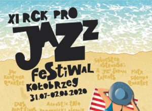 Read more about the article 31 lipca-2 sierpnia, Festiwal RCK PRO JAZZ