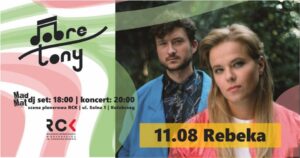 Read more about the article 11 sierpnia, RCK, koncert REBEKA, godz. 20, wstęp wolny