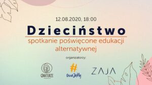 Read more about the article Ciekawe spotkanie: Co jest sednem dzieciństwa, jaka jest jego wartość i znaczenie dla rozwoju człowieka i świata?