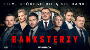 Read more about the article Zmiana repertuaru w kinie Wybrzeże. Na afisz wchodzi polski film Banksterzy (zwiastun)