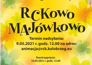 Read more about the article Konkurs fotograficzny „RCKowo MAJówkowo”