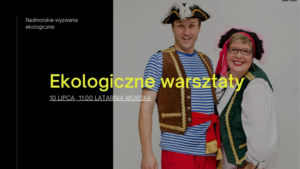 Read more about the article W sobotę (10.07) ekopiknik przy latarni morskiej