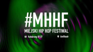 Read more about the article 9 lipca, amfiteatr, godz. 19, Miejski Festiwal Hip Hopu, bilety