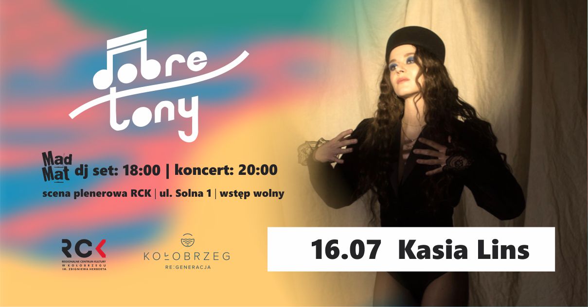 You are currently viewing 16 lipca, scena plenerowa RCK, koncert Kasia Lins, godz. 20, wstęp wolny