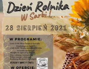 Read more about the article 28 sierpnia, boisko w Sarbii, Dzień Rolnika, godz. 14, wstęp wolny
