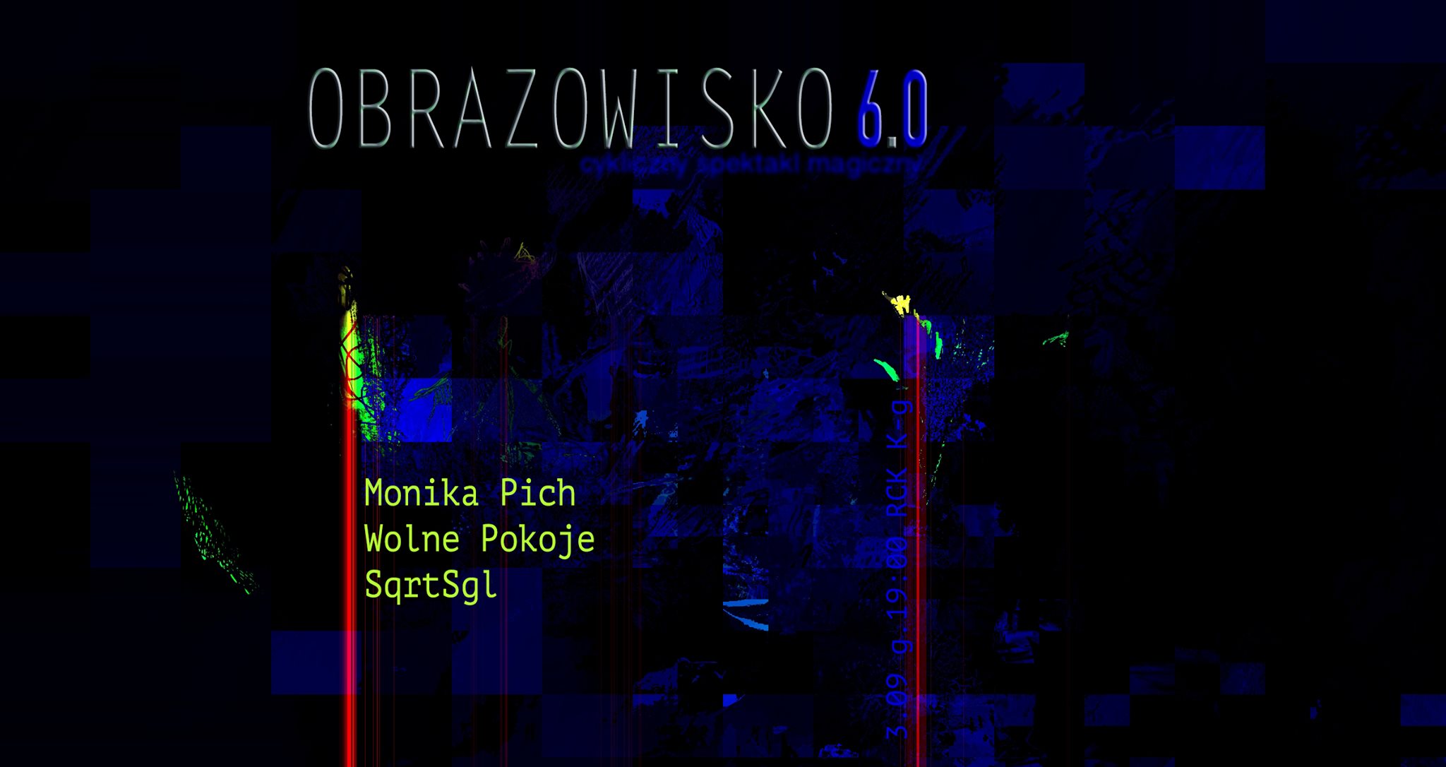 You are currently viewing 3 września, RCK, Obrazowisko 6.0, godz. 19