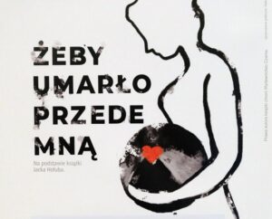 Read more about the article 12 września, RCK, spektakl „Żeby umarło przede mną”, godz. 18, bilety 40 zł