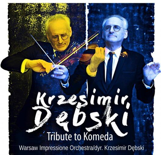 You are currently viewing 6 listopada, RCK, koncert: Krzesimir Dębski „Tribute to Komeda”, godz. 19, bilety 50 zł