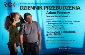 Read more about the article 17 października, RCK, spektakl „Dziennik Przebudzenia”, godz. 18, bilety 40 zł