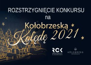 Read more about the article Ten utwór wygrał miejski konkurs na Kołobrzeską Kolędę 2021. Posłuchaj!