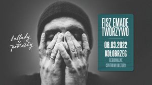 Read more about the article Uwaga! Jutro rusza sprzedaż biletów na koncert Fisz Emade Tworzywo w kołobrzeskim RCK