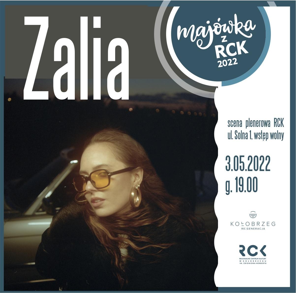 You are currently viewing 3 maja, scena plenerowa RCK, Zalia (koncert), godz. 19, wstęp wolny