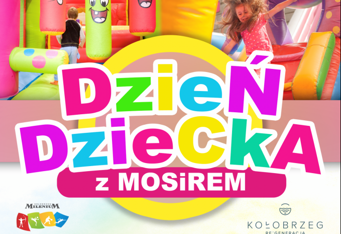 You are currently viewing 1 czerwca, hala Milenium, „Dzień Dziecka z MOSiREM”, wstęp wolny