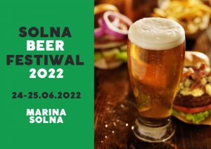 Read more about the article 24-25 czerwca, Marina Solna, Solna Beer Festiwal 2022, wstęp wolny
