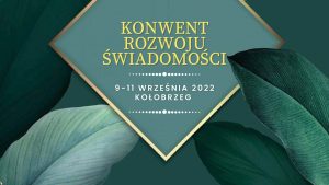 Read more about the article Konwent Rozwoju Świadomości w Kołobrzegu