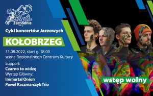 Read more about the article 31 sierpnia, RCK, koncert jazzowe, godz. 18, wstęp wolny