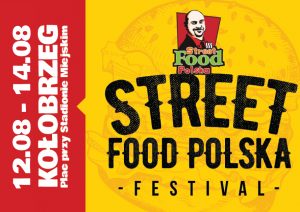 Read more about the article 12-14 sierpnia, ul. Śliwińskiego, Street Food Polska Festival, wstęp wolny