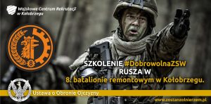 Read more about the article Rusza szkolenie w ramach Dobrowolnej Zasadniczej Służby Wojskowej w 8 batalionie remontowym w Kołobrzegu