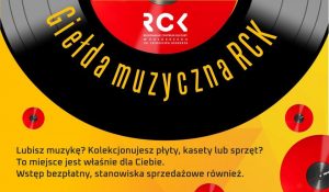 Read more about the article 14 października, RCK, Giełda Muzyczna, godz. 17, wstęp wolny