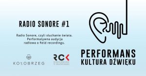Read more about the article 14 października, RCK, Radio Sonore, godz. 18, bezpłatne wejściówki