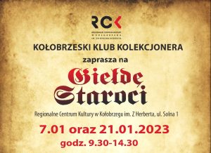Read more about the article 7 stycznia 2023 r., RCK, Giełdę Staroci, godz. 9.30, wstęp wolny