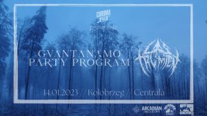 Read more about the article 14 stycznia, klub Centrala, koncert Guantanamo Party Program/Las Trumien, godz. 19, bilety 40 zł