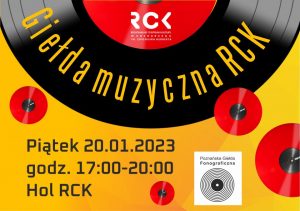 Read more about the article 20 stycznia, RCK, Giełda Muzyczna, godz. 17, wstęp wolny