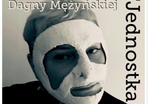Read more about the article Wieczór autorski Dagny Mężyńskiej „Jednostka czad”