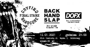 Read more about the article 31 marca, klub Centrala, koncert Final Strike, godz. 19, bilety 20 zł