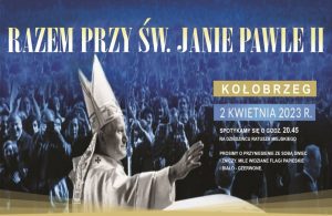 Read more about the article Środowiska katolickie organizują w Kołobrzegu zgromadzenie „Razem przy św. Janie Pawle II”