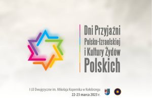 Read more about the article Dni Przyjaźni Polsko-Izraelskiej i Kultury Żydów Polskich w „Koperniku” (zaproszenie)