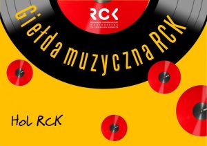 Read more about the article 23 marca, RCK, Giełda Muzyczna, godz. 17, wstęp wolny